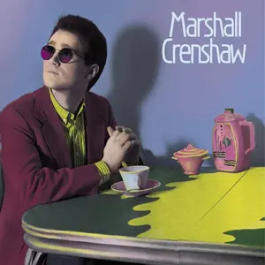 Marshall Crenshaw - Marshall Crenshaw  [COMPACT DISC - CD] Anniversary Ed, Deluxe Ed, Expanded Version