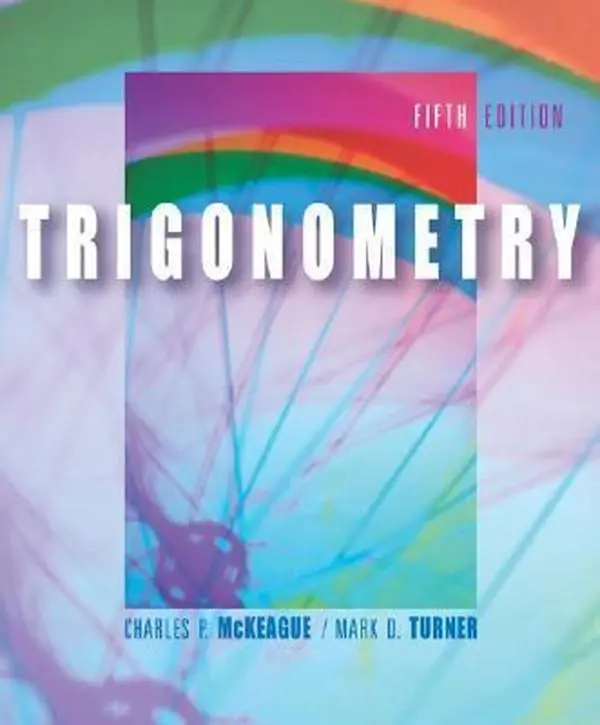 USED Book - Trigonometry (with CD-ROM, BCA/iLrn™ Tutorial, Personal Tutor, and InfoTrac) (Available Titles CengageNOW) by Charles P. McKeague (Hardcover) - english
