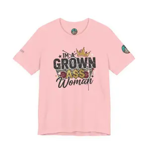Grown Ass Woman Graphic Tee — Funny Urban Slang T‑Shirt
