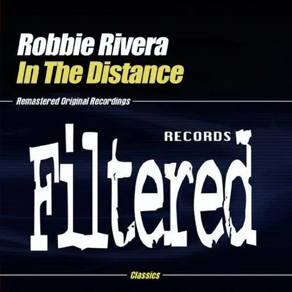 Robbie Rivera - In the Distance  [CD5 MAXI-SINGLE]