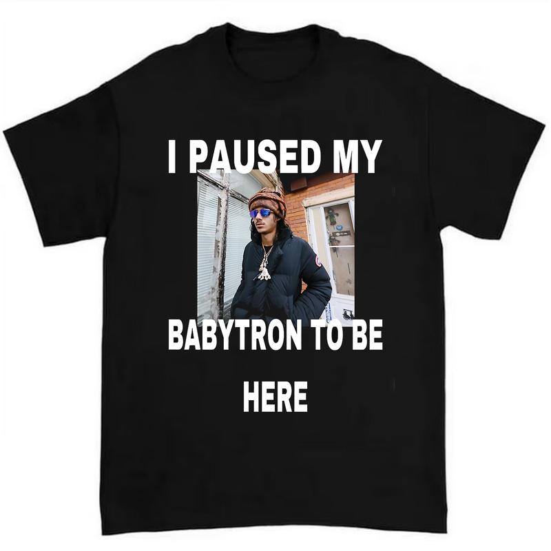 BabyTron I Paused My Baby Smoove T-Shirt Featuring Bold Typography and Playful Design