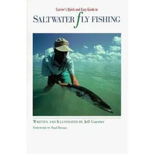 USED-Currier's Quick and Easy Guide to Saltwater Fly Fishing by Jeff Currier (Paperback)