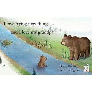 USED-I Love My Grandpa: A Story of Unconditional Love for Children Ages 1-6 by Parragon Books (Hardcover)