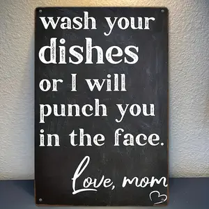 2D Flat, 1pc, "Wash the dishes or I'll slap you in the face. Love your mom", fun kitchen theme, iron 20x30cm (8x12 inches), retro metal sign plaque, vintage plaque decorative mural, wall art piece, suitable for home and Kitchen decoration,