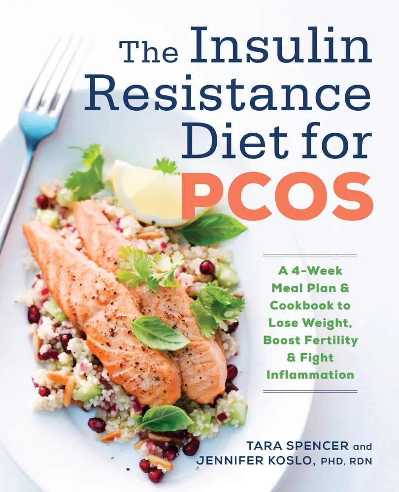 USED Book - The Insulin Resistance Diet for Pcos: A 4-Week Meal Plan and Cookbook to Lose Weight, Boost Fertility, and Fight Inflammation by Spencer, Tara (Paperback) - english