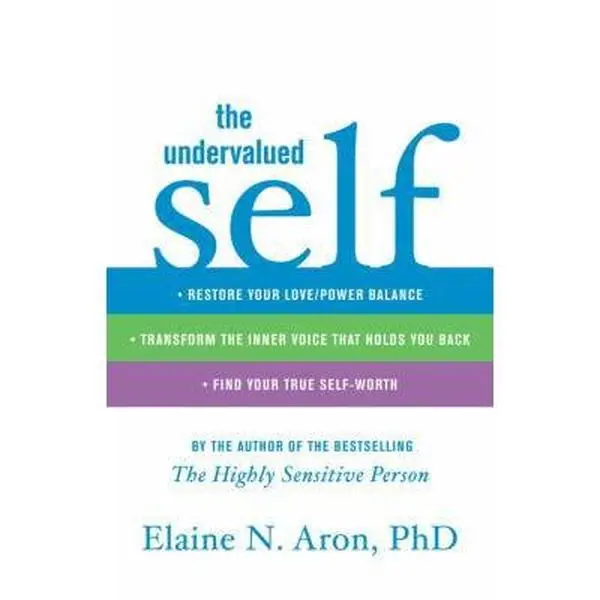USED Book - The Undervalued Self by Aron, Elaine N. (Hardcover) - english