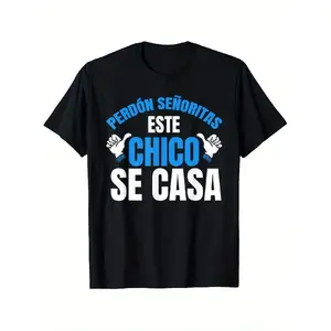 Men's & Women's Spanish Quote Graphic T-Shirt - Funny Bachelorette Party Shirt with "PERDON & CHICO SE CASA" Saying - Wedding, Bachelor Party Outfits - Soft Stretchy Fit (S-XXXL) - Spanish Text Design - Machine Washable Celebration Apparel - Birthday & Ca