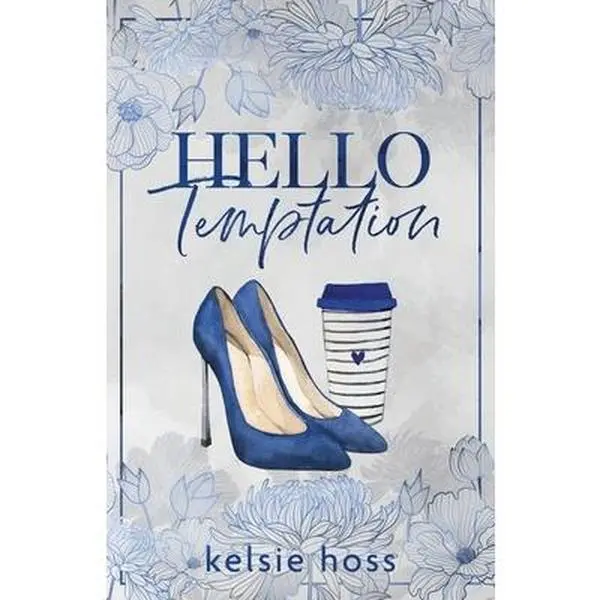 Hello Temptation -- Kelsie Hoss, Paperback