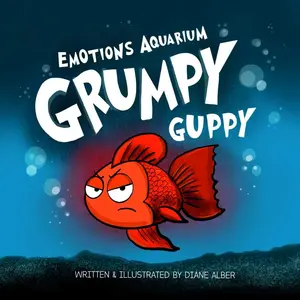 Grumpy Guppy (Emotions Aquarium)