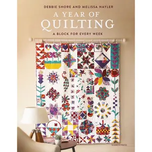 A Year of Quilting: A Block for Every Week Paperback – Illustrated, December 31, 2024