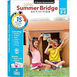 Summer Bridge Activities 2nd to 3rd Grade Workbook, All Subjects, Math, Reading Comprehension, Writing, Science, Social Studies, Fitness, Flash Cards