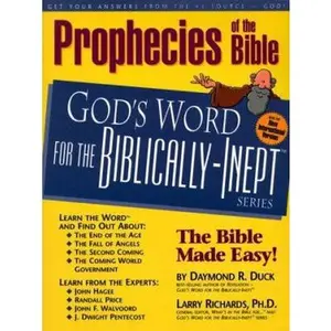 USED-Prophecies of the Bible: God's Word for the Biblically-Inept by Daymond R. Duck (Paperback)