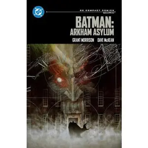 Batman: Arkham Asylum: DC Compact Comics -- Grant Morrison, Paperback