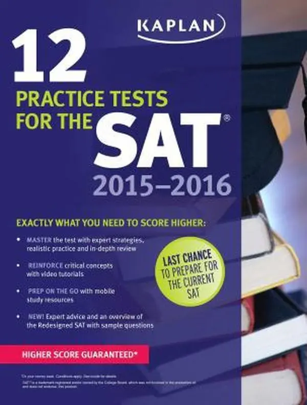 USED Book - Kaplan 12 Practice Tests for the SAT 2015-2016 (Kaplan Test Prep) by Kaplan (Paperback) - english