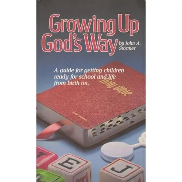 USED-Growing Up God's Way by John A. Stormer (Paperback)