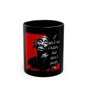 Black Mug (11oz, 15oz) Don't push me