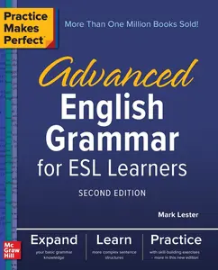 USED-Practice Makes Perfect: Advanced English Grammar for ESL Learners, Second Edition by Lester, Mark (Paperback)