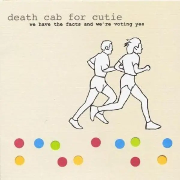 Death Cab for Cutie - We Have The Facts and We're Voting Yes  [COMPACT DISC - CD]