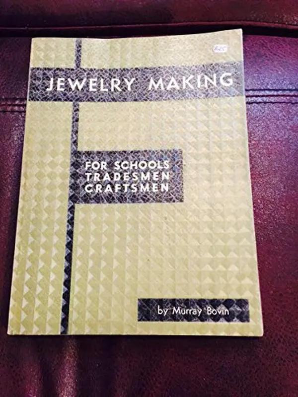USED-Jewelry Making for Schools, Tradesmen and Craftsmen by Murray Bovin (Paperback)