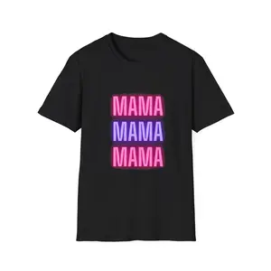 Mama Statement Unisex T-Shirt, Gift for Moms, Casual Wear, Mother's Day Gift, Softstyle Tee