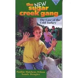 USED-The Case of the Cold Turkey (New Sugar Creek Gang Books) by Pauline Hutchens Wilson (Unknown)