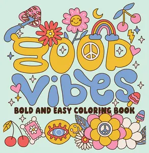 GOOD VIBES BOLD AND EASY COLORING BOOK