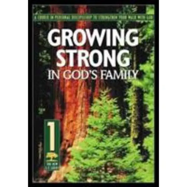 USED Book - Growing Strong in God's Family: A Course in Personal Disipleship to Strengthen Your Walk With God (The New 2:7 Series, 1) by Navigators (Paperback) - english