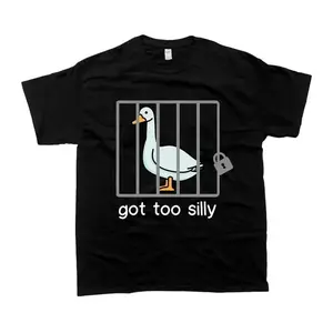 [100% Cotton]  Silly Goose Sweatshirt Got Too Silly Shirt, Unisex Tshirt, Gift For Him, Gift For Her, Men'S Tshirt, Women'S Tshirt Golf Gift T-Shirt For Men And Women.