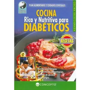 USED-COCINA RICA Y NUTRITIVA PARA DIABÉTICOS (Vida Y Salud/ Life and Health) (Spanish Edition) by EQUIPO EDITORIAL (Hardcover)