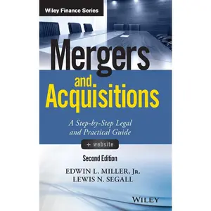 Mergers and Acquisitions, + Website - (Wiley Finance) 2nd Edition by  Edwin L Miller & Lewis N Segall (Hardcover)