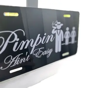 Pimpin ain’t  easy license plate