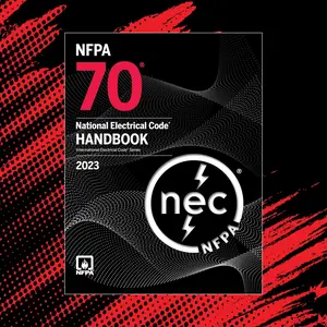 NFPA 70, National Electrical Code Handbook 2023 – Updated Standards, Expert Commentary & Tabs for Easy Navigation
