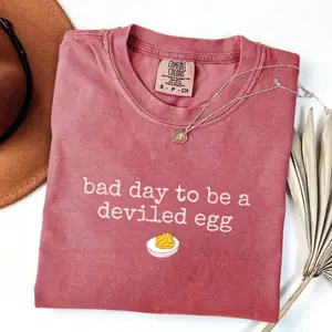 Comfort Colors Bad Day To Be A Deviled Egg T-Shirt, Funny Thanksgiving Tee, Sarcastic Friendsgiving Food Humor Shirt, Graphic Tee, Womenswear, Do You Have It?