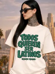 TODOS QUIEREN SER LATINOS T-SHIRT