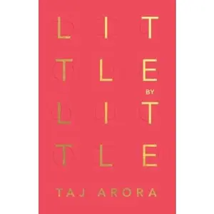 USED-Little by Little by Taj Arora (Paperback)
