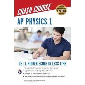 USED-Ap(r) Physics 1 Crash Course Book + Online: Get a Higher Score in Less Time by Johnson, Amy (Paperback)