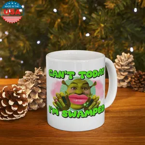 Cant Today Im Swamped Funny Meme Mug, Funny Meme Mug Satire Parody, Can't Today I'm Swamped Unhinged Funny Meme Mugs Ironic Sarcastic Gift