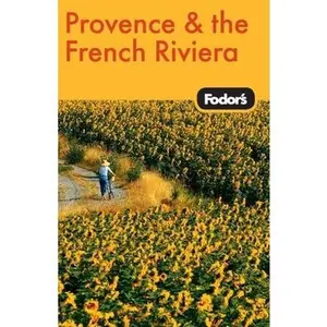 USED-Fodor's Provence & the French Riviera, 8th Edition (Travel Guide) by Fodor's (Paperback)