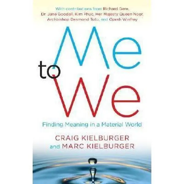 Used Hardcover Book: "Me to We: Finding Meaning in a Material World" by Craig Kielburger - English Edition for Change-Makers & People Seeking Meaning, Blueprint for Personal and Social Change