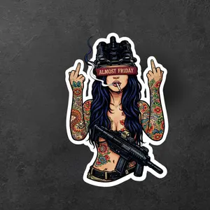 Almost Friday Girl Double Middle Finger , Savage Tactical Tattoo Sticker. Tattoo Tactical Vinyl Sticker Waterproof