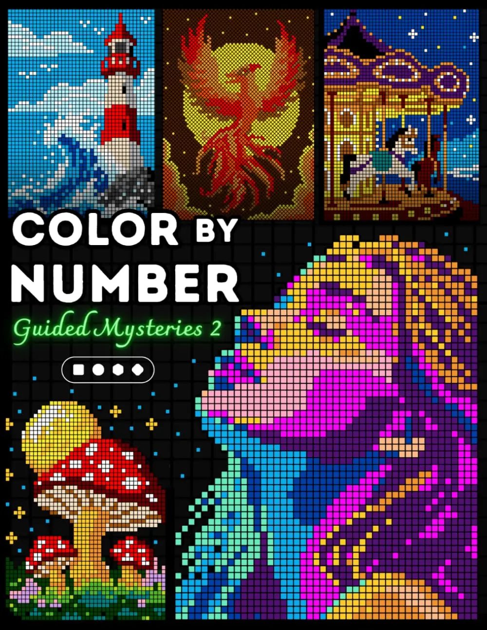 Color by Number Guided Mysteries 2: 50 Mosiac Pixel Coloring Book for Adults | Squares, Dots, Honeycombs, Diamonds | A Guided Coloring Experience to ... for Relaxation and Artistic Wonder