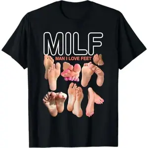 I Love Feet Funny Sexy Inappropriate Saying Quote T-Shirt