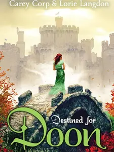 Destined for Doon by Carey Corp||Lorie Langdon [Paperback Book]