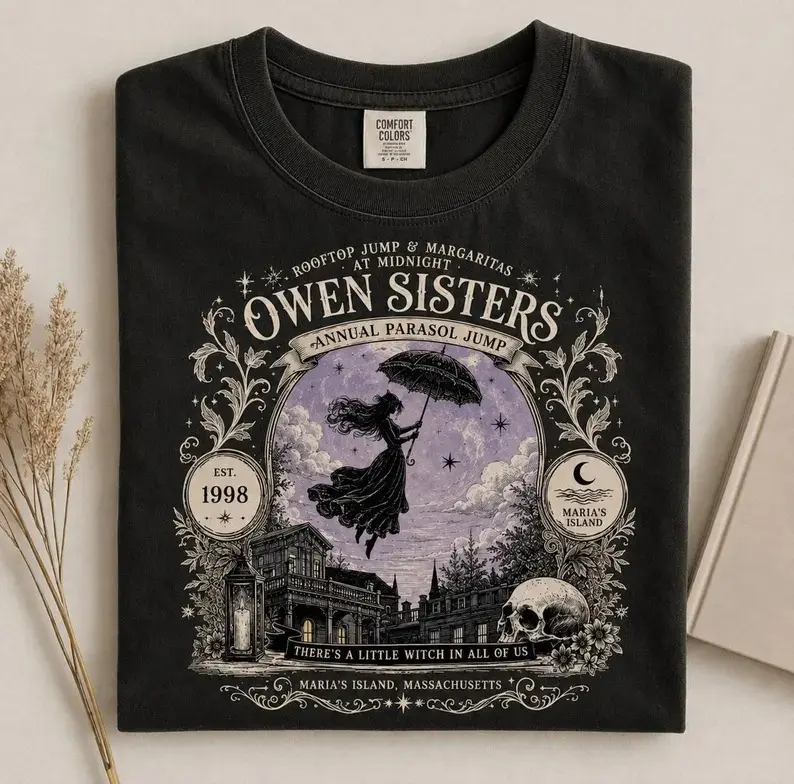 Owens Sisters Annual Parasol Jump Comfort Colors T-Shirt - Sweatshirt - Hoodie, Practical Magic Witch Tee, Midnight Margaritas, 90s Movie Fan Gift Sweater