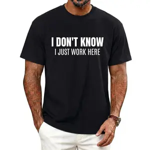 I Don'T Know I Just Work Here Funny Coworker Unisex-Adults Black T-Shirt, Unisex Casual Round Neck Outdoor Short Sleeve T-Shirt, Golf Gift T-Shirt For Men And Women