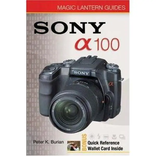 USED Book - Sony DSLR A100 (Magic Lantern Guides) by Peter K. Burian (Paperback) - english