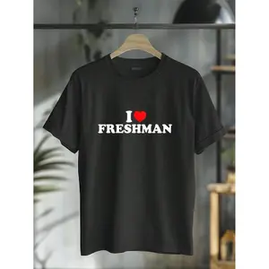 100% Cotton Casual Tshirt I Love Freshman T-Shirt