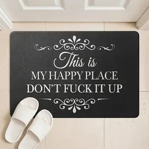 Funny “This Is My Happy Place Don’t F*ck It Up” Diatom Mud Bath Mat | Quick-Dry Bathroom Floor Mat for Bathroom, Shower, Sink & Entryway | 16×24 Inch / 20×32 Inch | summervibes