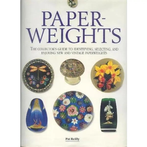 Used Hardcover Book - Paperweights: The Collector's Guide to Identifying, Selecting, and Enjoying New and Vintage Paperweights by Pat Reilly (English, Like New, Courage Books, ISBN 156138433x)