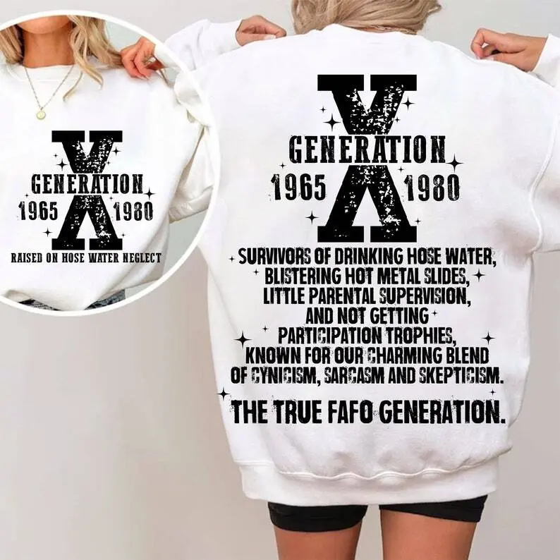 GEN-X Shirt, GenX Sweatshirt, GenerationX Shirt, Raised On Hose Water Neglect Tee,